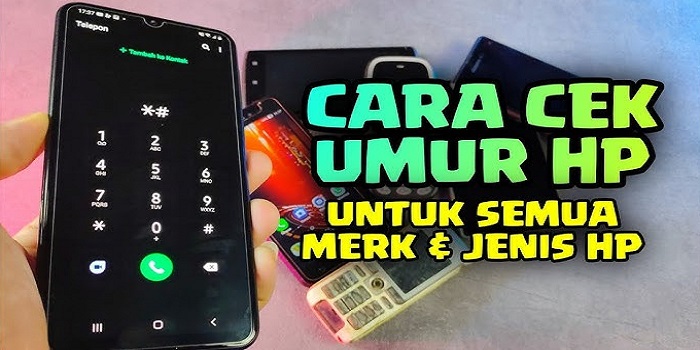 Cara Cek Sisa Umur HP Android